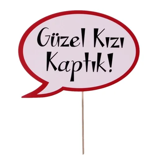 Güzel Kızı Kaptık Yazılı Konuşma Balonu