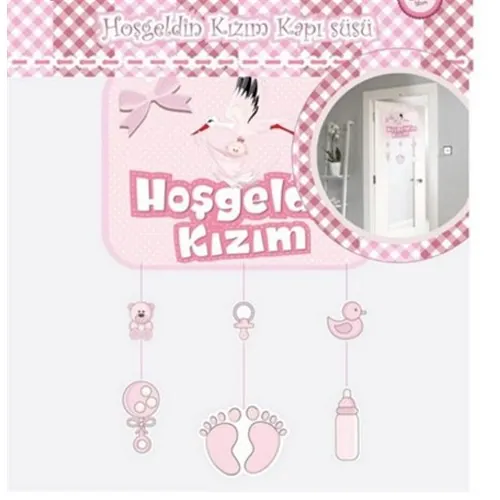 Hoşgeldin Kızım Kapı Süsü