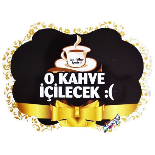 Konuşma Balonu O Kahve İçilecek