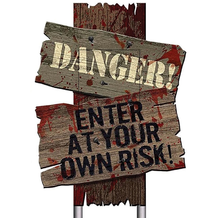 Cadılar Bayramı Danger Enter At Your Own Risk Ayaklı Pano